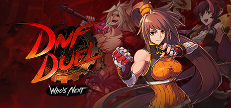 地下城与勇士:决斗/地下城决斗/DNF Duel(更新v1.81)