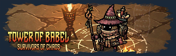 巴别塔 :混乱的幸存者/Tower of Babel: Survivors of Chaos(更新v1.12.1)