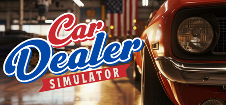 汽车经销商模拟器/Car Dealer Simulator（更新v20260310）