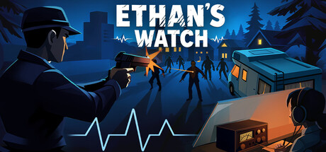伊森的守望/Ethan’s Watch