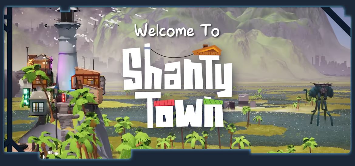 香缇小镇/ShantyTown