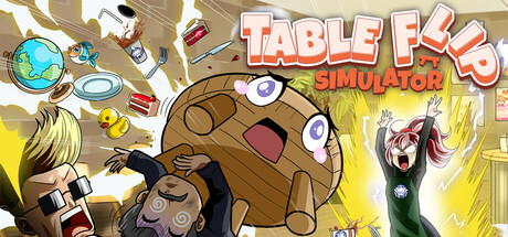 掀桌模拟器/Table Flip Simulator