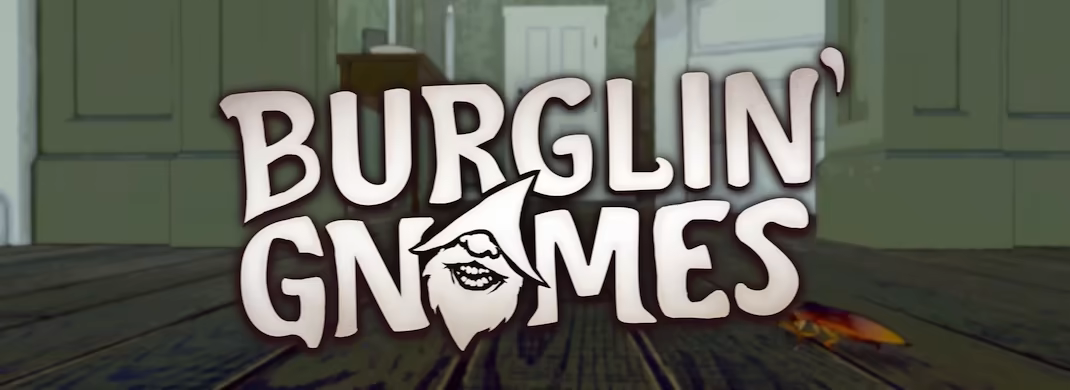 地精捣蛋团/Burglin’ Gnomes