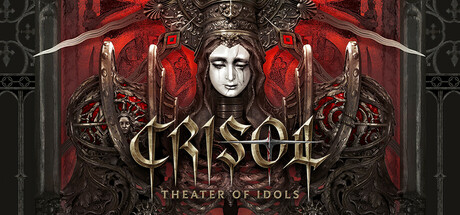 炼魂之地：神偶剧院/Crisol: Theater of Idols（更新v1.3）