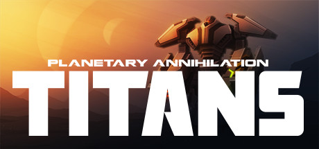 行星的毁灭:泰坦/Planetary Annihilation: TITANS(更新Build.23883831)