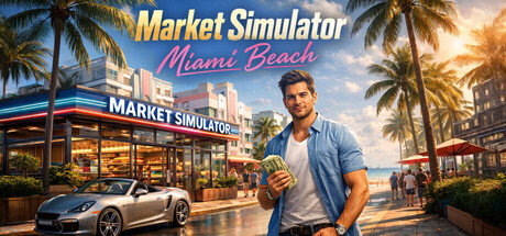 市场模拟器:迈阿密海滩/Market Simulator: Miami Beach