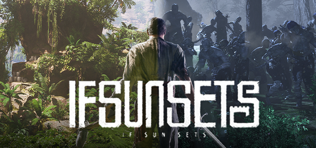 落日余晖/IfSunSets(更新Build.23929484)