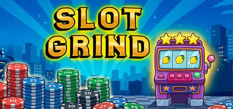 老虎机挂机/Slot Grind