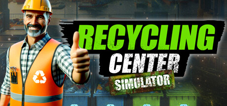 回收中心模拟器/Recycling Center Simulator（更新v20260220）