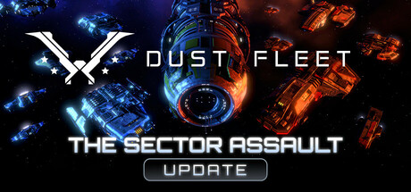 尘埃舰队/Dust Fleet（更新v6.4.10）